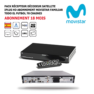 Pack Rcepteur Dcodeur Satellite iPlus HD + Abonnement Tv Movistar Familiar Todo el Futbol 18 mois, Espagne 70 Chaines 
